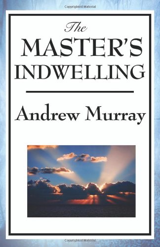 The Master's Indwelling