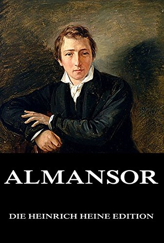 Almansor: Vollständige Ausgabe (German Edition)