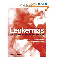 Leukemias: Principles and Practice of Therapy by Stefan Faderl and Hagop Kantarjian