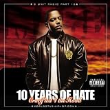10 Years of Hate: G-Unit Radio Pt 16