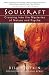 Books : Soulcraft: Crossing into the Mysteries of Nature and Psyche