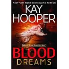Click here to buy Blood Dreams (Bishop Special Crimes Unit Novel) by  Kay Hooper.