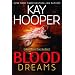 Blood Dreams (Bishop/Special Crimes Unit Novel)