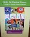 Health: Skills for Physical Fitness (Prentice Hall) (A Guide to Lifetime Fitness Activities (Discovery Education))