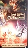 Lost Civilizations : Egypt And Mesopotamia
