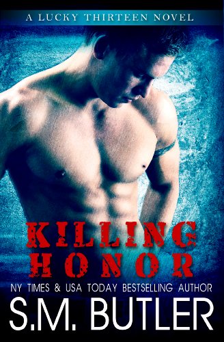 Killing Honor (Lucky Thirteen Book 1)
