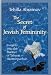 The Secret of Jewish Femininity (revised)