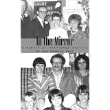 In the Mirror, A Memoir of Shattered Secrets ~ Ann Carbine Best