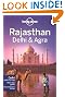 Lonely Planet Rajasthan, Delhi & Agra (Regional Travel Guide)