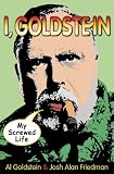 I, Goldstein: My Screwed Life