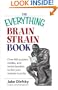 Everything Brain Strain Book: Over 400 Puzzles, Riddles, And Mind-Benders To Flex Your Mental Muscles (Everything: Sports and Hobbies)