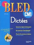 Dictées CM1 : 9-10 ans