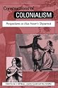 Constructions of Colonialism: Perspectives on Eliza Fraser's Shipwreck