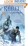 Rebel: (The Blades of the Rose)