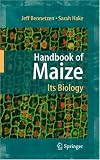 Handbook of Maize: Its Biology