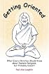 Getting Oriented: What Every Christian Should Know About Eastern Religions, But Probably Doesn't