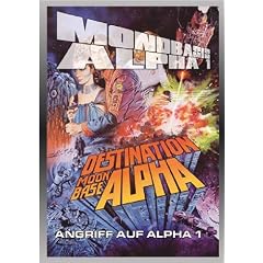 Mondbasis Alpha 1 - Destination Moonbase Alpha [Limited Edition]