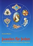 Juwelen f&uuml;r Jeden - Modeschmuck vom Historismus bis zur Hippiezeit - Corinna Wodarz