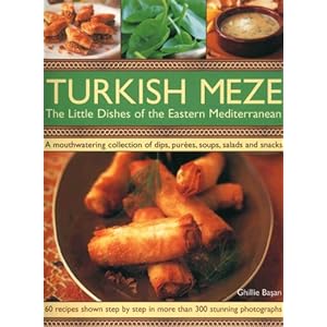 Turkish Meze: The Little Dishes of the Eastern Mediterranean