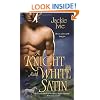 A Knight and White Satin (Zebra Historical Romance)