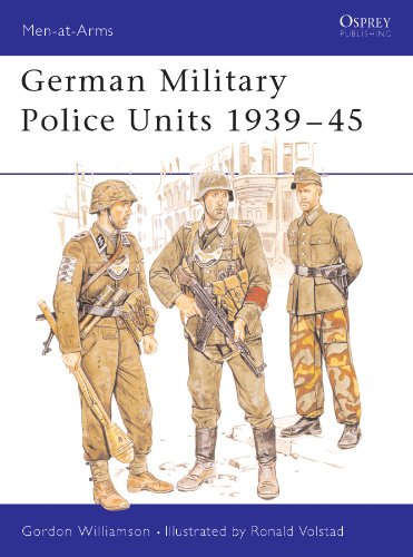German Military Police Units 1939?45 (Men-at-Arms)