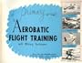Primary Aerobatic Flight Training with Military Techniques