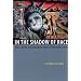 In the Shadow of Race: Jews, Latinos, and Immigrant Politics in the United States