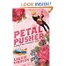 Petal Pusher: A Rock and Roll Cinderella Story