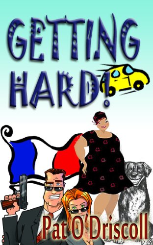 Getting Hard! (Laugh out loud adventures of Trevor (Try) Hard)