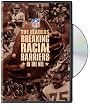 NFL: The Leaders - Breaking the Racial Barriers in the NFL