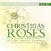 Christmas Roses: Celtic Woman's Christmas