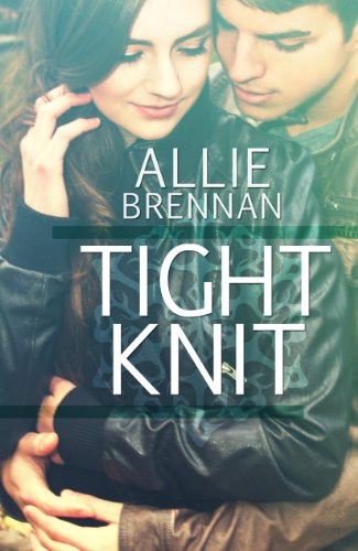 Tight Knit by Allie Brennan Tight Knit by Allie Brennan