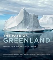 The Fate of Greenland: Lessons from Abrupt Climate Change
