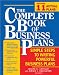 The Complete Book of Business Plans: Simple Steps to Writing Powerful Business Plans