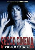 Shock Cinema Volume 3: Bloopers, Babes & Blood!