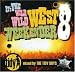 It's The Wild Wild West Weekender 8 (Mixed by Ian M)