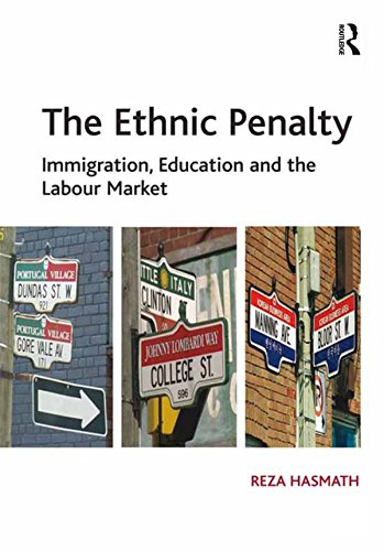 The Ethnic Penalty: Immigration, Education and the Labour Market (Research in Migration and Ethnic Relations)