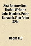 21st-Century Non-Fiction Writers: John McPhee, Peter Burwash, Finn Rjan S]le-