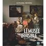 Le mus�e invisible. Les chefs-d'oeuvre vol�s.