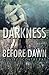 Darkness Before Dawn (Volume 2)