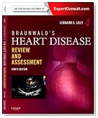 Braunwald's Heart Disease Review and Assessment: Expert Consult: Online and Print, 9e
