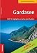 Gardasee Gutschein-Reiseführer: Top 10 Highlights aus Kultur, Sport & Natur