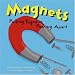 Book Magnets: Pulling Together, Pushing Apart (Amazing Science)