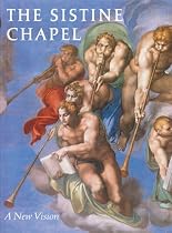 The Sistine Chapel: A New Vision