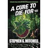 A Cure to Die For: A Medical Thriller