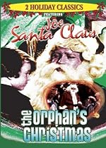 Joe Santa Claus & Orphans Christmas