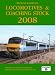 British Railways Locomotives and Coaching Stock 2008: The Complete Guide to All Locomotives and Coaching Stock Which Operate on National Rail and Eurotunnel