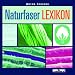 Naturfaser Lexikon. CD-ROM f�r Win 98/ME/2000/NT/XP.