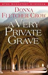 A Very Private Grave (Monastery Murders)