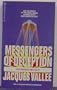 Messengers of deception: UFO contacts and cults (A Bantam book)